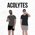 Acolytes - Acolytes '2018
