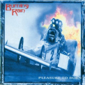 Burning Rain - Pleasure To Burn '2001