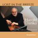 Harold Danko - Lost In The Breeze '2016