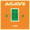 J-Zen - Agave [EP] '2018