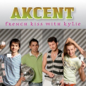 Akcent - French Kiss With Kylie '2006