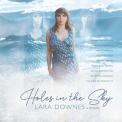 Lara Downes - Holes In The Sky '2019