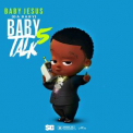 Dababy - Baby Talk 5 '2018