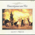 Saint-Preux  - Concerto Pour Une Voix a.k.a. 20 Ans - Du Concerto Pour Une Voix Aux Cris De La Liberte {Indisc DICD 260375} '1989