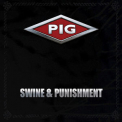 Pig - Swine & Punishment '2017