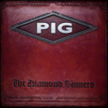 Pig - The Diamond Sinners '2016