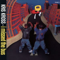 Kris Kross - I Missed The Bus EP '1992
