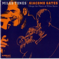 Giacomo Gates - Miles Tones '2013