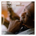 Houston Person - Mellow '2009