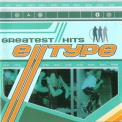 E-Type - Greatest Hits (Greatest Remixes) (CD1) '1999