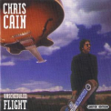Chris Cain - Unscheduled Flight '1997