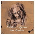 Ken Hensley - Rare And Timeless '2018