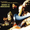 Chris Mcgregor's Brotherhood Of Breath - Bremen To Bridgwater (2CD) '2004