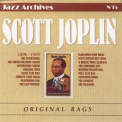 Scott Joplin - Scott Joplin's Original Rags (Jazz Archives No. 15) '2005