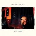 Alf Hale - Misanthrope '2017