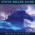 Steve Miller Band, The - Wide River (2019 Remastered) '1993