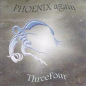 Phoenix Again - ThreeFour '2010