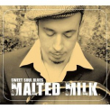 Malted Milk - Sweet Soul Blues '2019