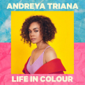 Andreya Triana - Life In Colour '2019