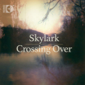 Skylark Vocal Ensemble - Crossing Over '2016