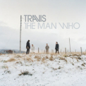 Travis - The Man Who '2019