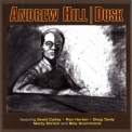 Andrew Hill - Dusk '2000