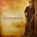 Blake Shelton - Based On A True Story... '2013