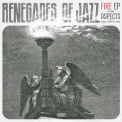 Renegades Of Jazz - Fire EP '2014