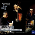 Doctor 3 - Jazz Italiano Live 2007 '2007