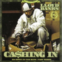 Lloyd Banks - Cashing In Mo Money In The Bank, Pt. 3 '2010