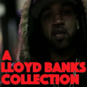 Lloyd Banks - A Lloyd Banks Collection '2016