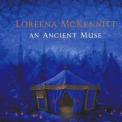Loreena Mckennitt - An Ancient Muse '2006