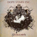 Dope Stars Inc. - Gigahearts '2006