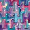 Hugh Hardie - Colourspace '2017