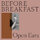 Before Breakfast - Open Ears '2019