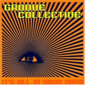 Groove Collective - It's All In Your Mind '2005