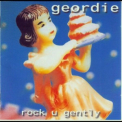Geordie - Rock U Gently '2006