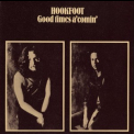 Hookfoot - Good Times A'comin' (2010 Remaster) '1972
