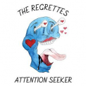 The Regrettes - Attention Seeker '2018