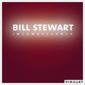 Bill Stewart - Incandescence '2016