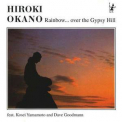 Hiroki Okano - Rainbow... Over The Gypsy Hill '1991