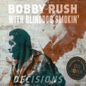 Bobby Rush - Decisions '2014