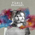 Pierce Brothers - Atlas Shoulders '2018