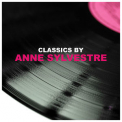 Anne Sylvestre - Classics By Anne Sylvestre '2017