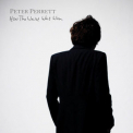 Peter Perrett - How The West Was Won '2017