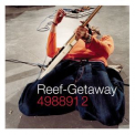 Reef - Getaway '2000