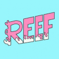Reef - Reef '2016