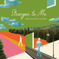 The Black Lillies - Stranger To Me '2018