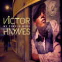 Victor Haynes - My Time Is Here '2014