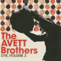 The Avett Brothers - Live, Vol. 3 '2018